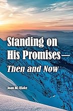 Standing on His Promises: Then and Now